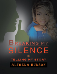 Cover image: Breaking My Silence 9798823008266