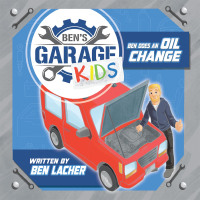 Cover image: Ben’s Garage Kids 9798823010054