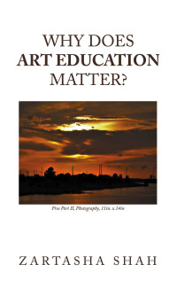 Cover image: Why does art education matter? 9798823011341