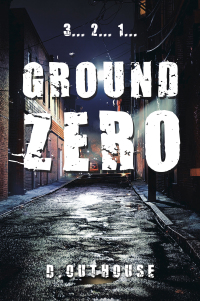 Cover image: Ground Zero 9798823011747