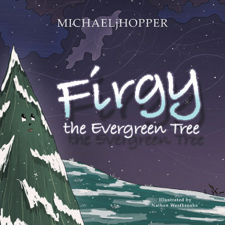 Cover image: Firgy the Evergreen Tree 9798823016452