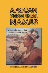 Cover image: AFRICAN PERSONAL NAMES 9798823016742