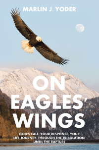 Cover image: ON EAGLES' WINGS 9798823017343