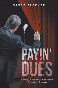 Cover image: Payin' Your Dues 9798823017794