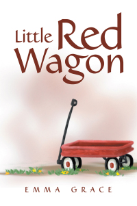 Cover image: Little Red Wagon 9798823018180