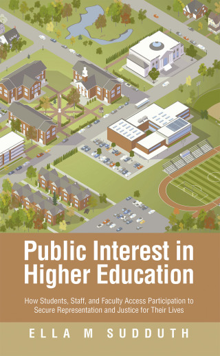 Cover image: Public Interest in Higher Education 9798823018210