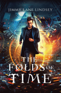 Cover image: The Folds of Time 9798823020190