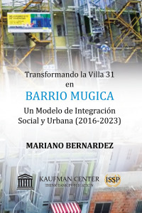 Cover image: Transformando la Villa 31  en Barrio Mugica 9798823020213