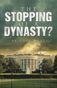 Imagen de portada: THE STOPPING OF A DYNASTY? 9798823020497