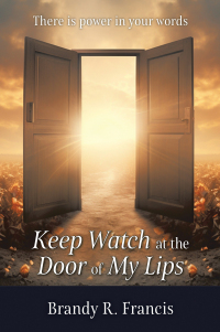 Cover image: Keep Watch at the Door of my Lips 9798823020909