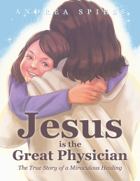 Omslagafbeelding: Jesus is the Great Physician 9798823021234
