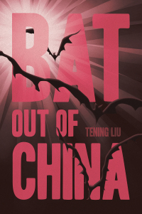 表紙画像: Bat out of China 9798823021302