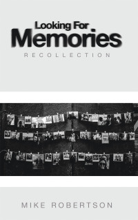 Cover image: Looking For Memories 9798823021340