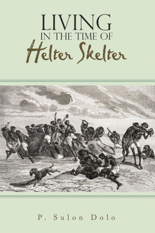 Cover image: LIVING IN THE TIME OF HELTER SKELTER 9798823022163