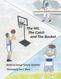 Imagen de portada: The Hit, The Catch and The Basket 9798823022620
