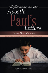 Cover image: Reflections on the Apostle Paul’s Letters to the Thessalonians 9798823023337
