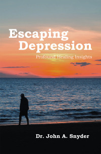 Cover image: Escaping Depression 9798823025010