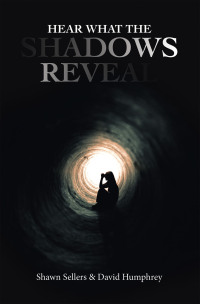 Cover image: Hear What the Shadows Reveal 9798823027373