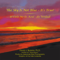 Imagen de portada: The Sky Is Not Blue – It's True! 9798823027878