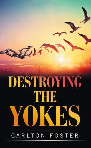 Cover image: DESTROYING THE YOKES 9798823030106