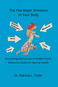 Cover image: The Five Major Stressors to Your Body 9798823030304