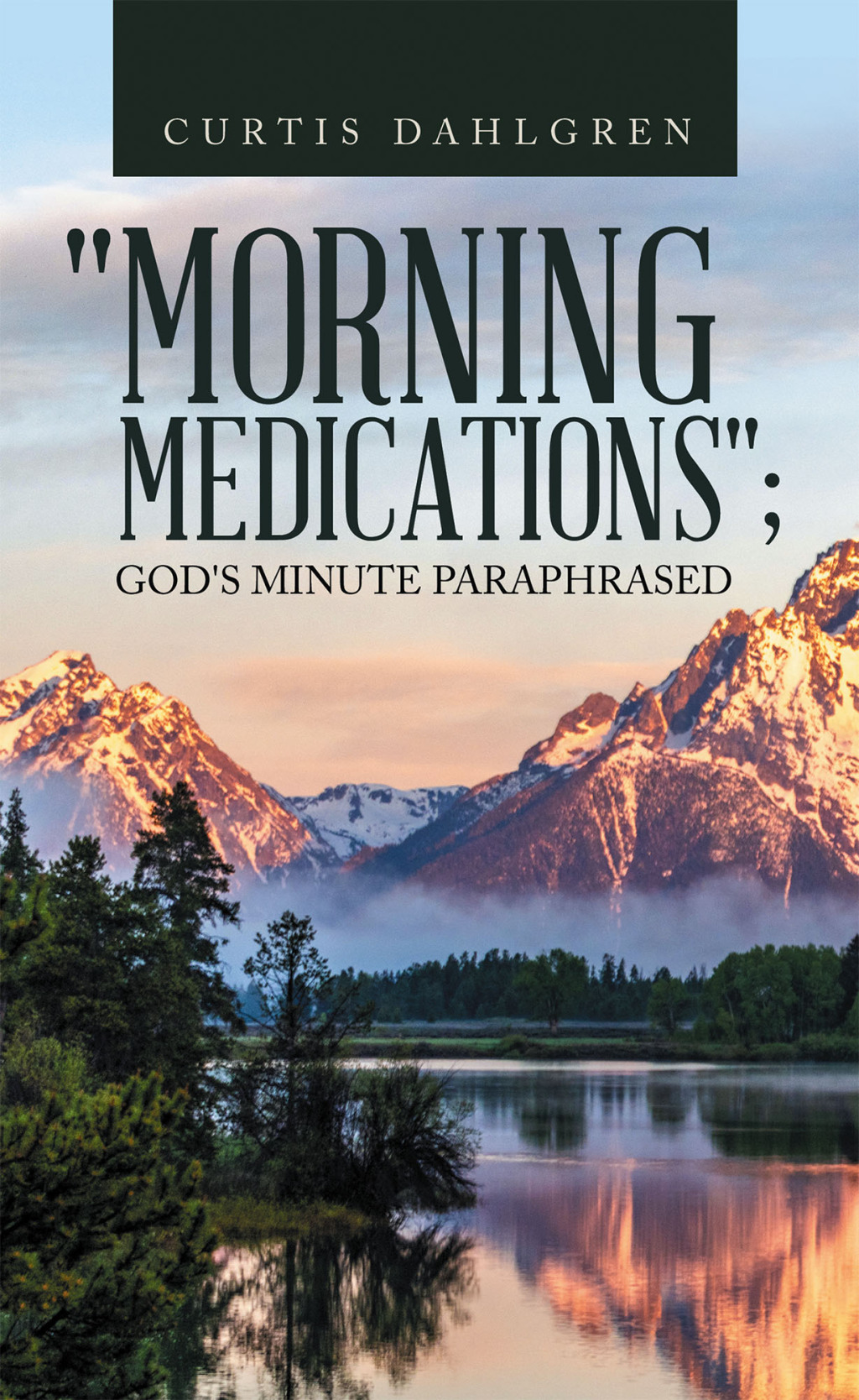 MORNING MEDICATIONS  GODS MINUTE PARAPHRASED eBook
