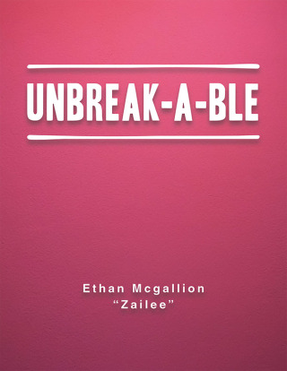 Cover image: UNBREAK-A-BLE 9798823033794