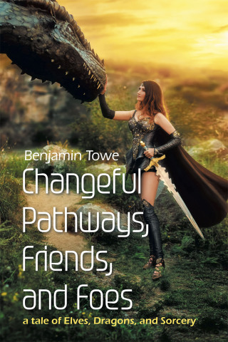 Cover image: Changeful Pathways, Friends, and Foes 9798823034586