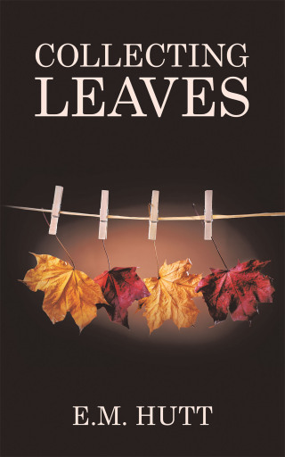Cover image: COLLECTING LEAVES 9798823035873