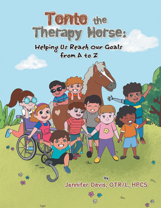 Cover image: Tonto the Therapy Horse: Helping Us Reach Our Goals from A to Z 9798823037679