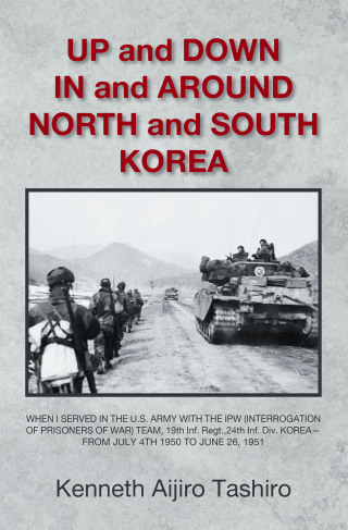 Cover image: UP and DOWN  IN and AROUND NORTH and SOUTH KOREA 9798823039048