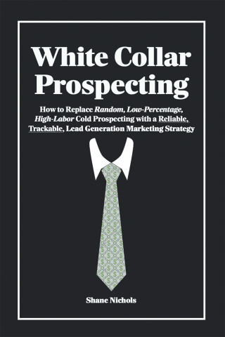 Imagen de portada: White Collar Prospecting 9798823040617
