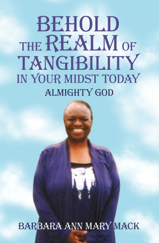 Imagen de portada: BEHOLD THE REALM OF TANGIBILITY IN YOUR MIDST TODAY 9798823040808