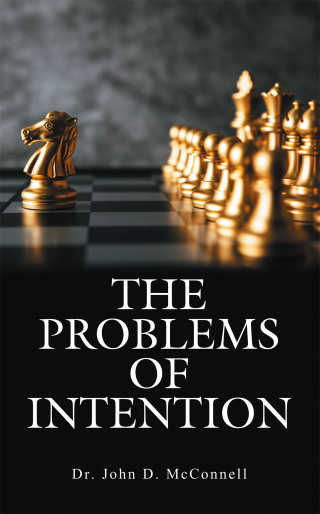 Cover image: THE PROBLEMS OF INTENTION 9798823046985