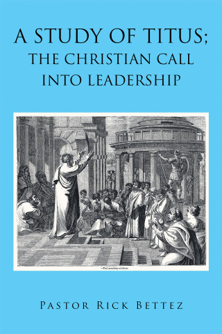Cover image: A study of Titus; the Christian call into leadership 9798823049924