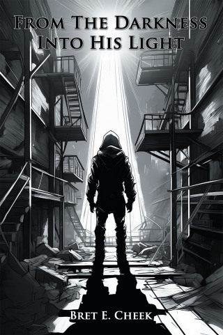 表紙画像: From The Darkness Into His Light 9798823050753