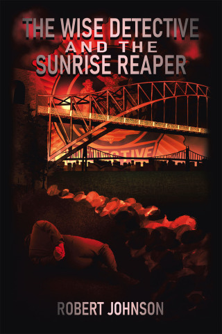 Cover image: The Wise Detective and the Sunrise Reaper 9798823052191