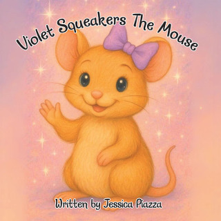 Cover image: Violet Squeakers The Mouse 9798823057233