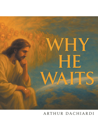 Cover image: WHY HE WAITS 9798823058964