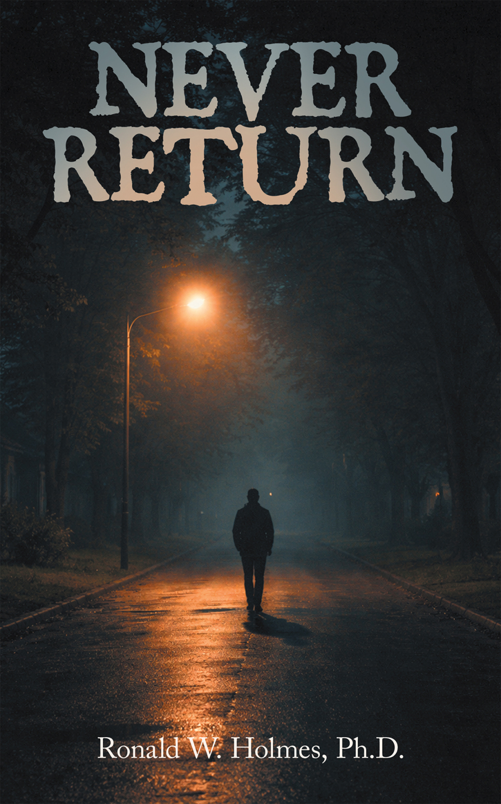 NEVER RETURN (eBook)