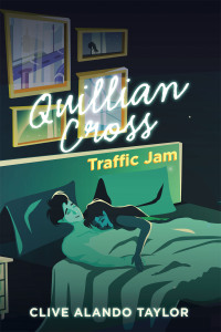 Cover image: Quillian Cross Traffic Jam 9798823080002