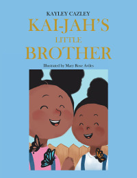 Cover image: Kai-Jah's Little Brother 9798823082112