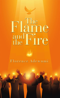 Omslagafbeelding: The Flame and the Fire 9798823083225