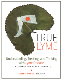 Cover image: TRUE LYME 9798823083553