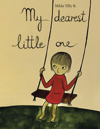 Cover image: My dearest little one 9798823083836