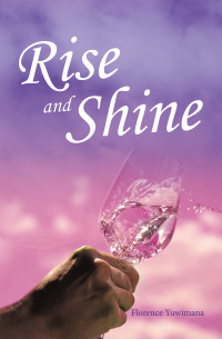 Imagen de portada: Rise and Shine 9798823083850