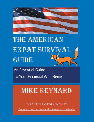 Imagen de portada: THE AMERICAN EXPAT SURVIVAL GUIDE 9798823084178