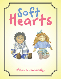 Cover image: Soft Hearts 9798823085410