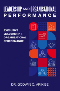 Cover image: LEADERSHIP AND ORGANISATIONAL PERFORMANCE 9798823086455