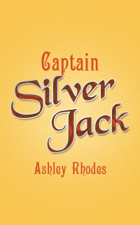 Cover image: Captain Silver Jack 9798823087193
